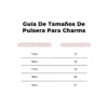 Guia de tamaños de pulseras para charms